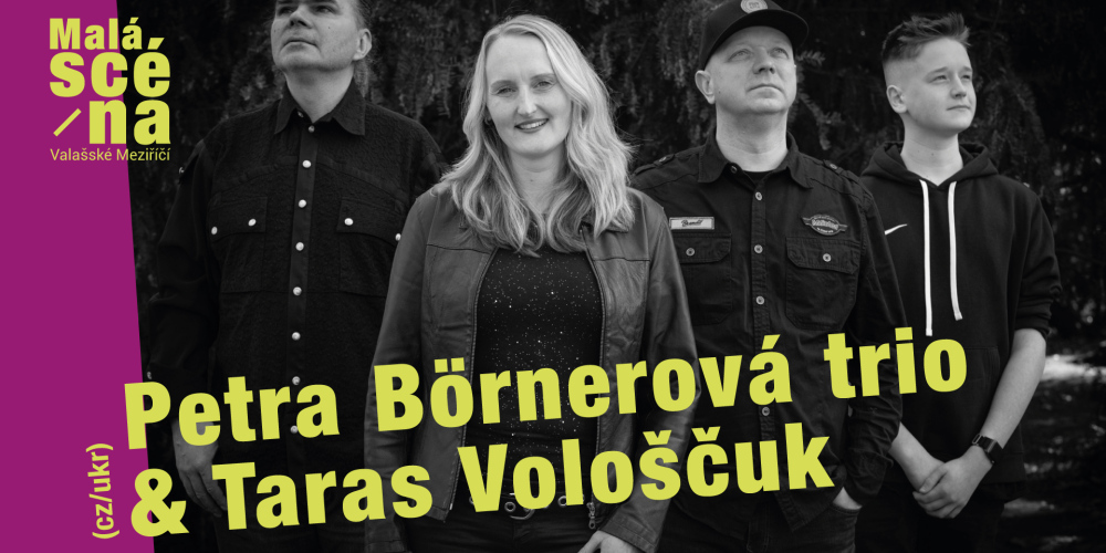 Petra Börnerová trio & Taras Vološčuk (CZ/UKR)