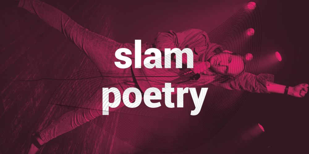 Slam Poetry