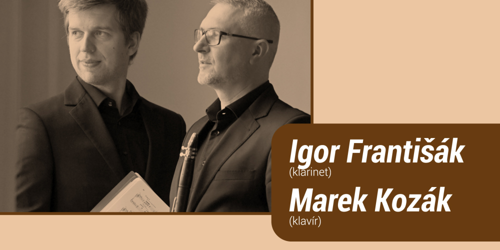 Igor Františák – klarinet & Marek Kozák – klavír
