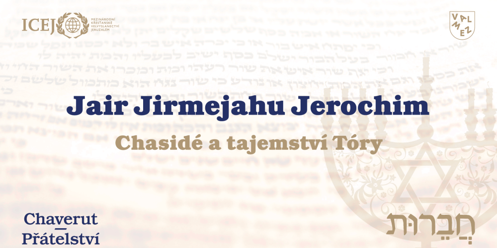 Jair Jirmejahu Jerochim – Chasidé a tajemství Tóry