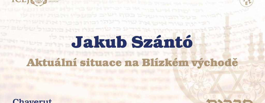 ZÁZNAM: Jakub Szántó: Aktuální situace na Blízkém východě