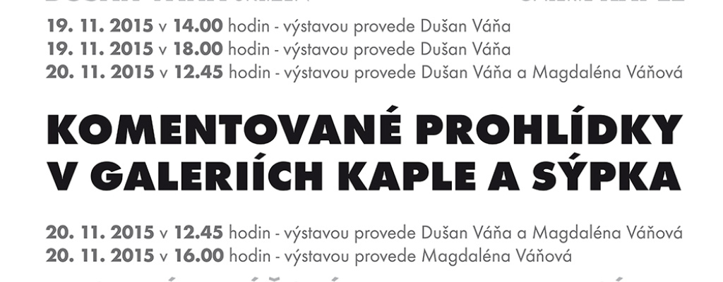 Dva dny nabité komentovanými prohlídkami s autory sochařských výstav v galeriích Kaple a Sýpka ve Valašském Meziříčí.