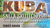 Tomáš Hanák: Kuba snů a skutečnosti