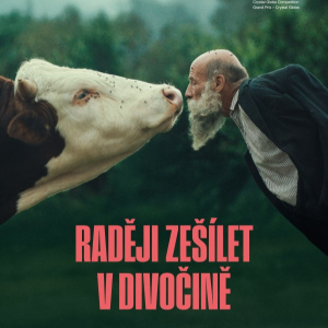 Raději zešílet v divočině