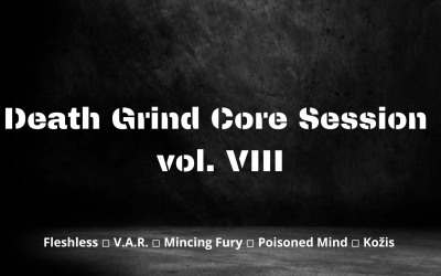 Death Grind Core Session vol. VIII