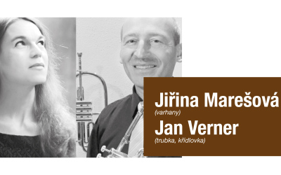 Jiřina Marešová (varhany) / Jan Verner (trubka, křídlovka)