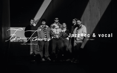Few Flowers a jazzHec & vocal
