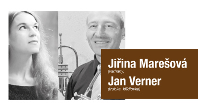Jiřina Marešová (varhany) / Jan Verner (trubka, křídlovka)