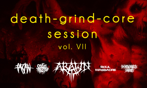 Death Grind Core Session vol. VII 