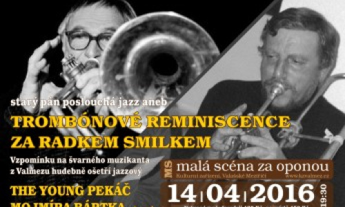 TROMBONOVÉ REMINISCENCE ZA RADKEM SMILKEM