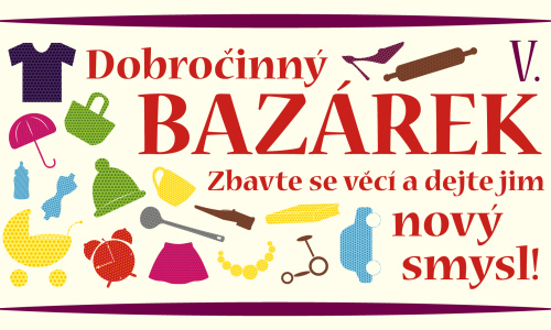 Dobročinný bazárek pro dobrou věc V.