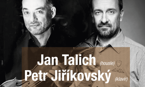 Jan Talich (housle) a Petr Jiříkovský (klavír)