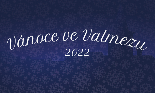 Vánoce ve Valmezu 2022