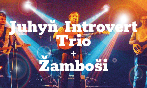 Juhyň Introvert Trio / Žamboši / Černý čaj