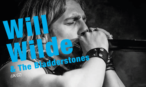 Will Wilde & Bladderstones (UK/CZ)