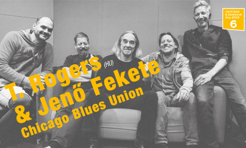 T. Rogers & Jenő Fekete - Chicago Blues Union (H)