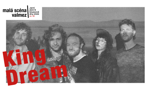 King Dream (USA) — PRO NEMOC ZRUŠENO