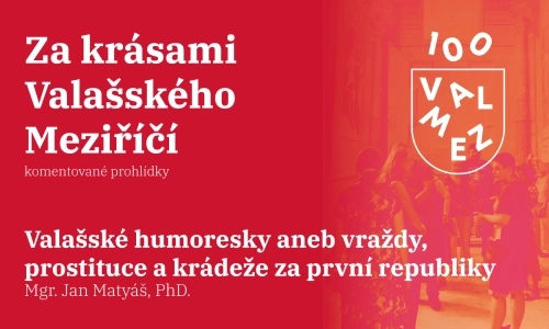 Valašské humoresky aneb vraždy, prostituce a krádeže za první republiky