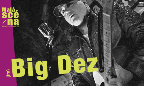 Big Dez (Paříž, FR)