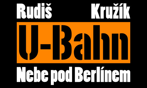 Jaroslav Rudiš & U-Bahn