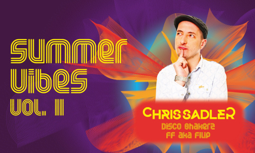 Summer Vibes vol. 2 – Chris Sadler 