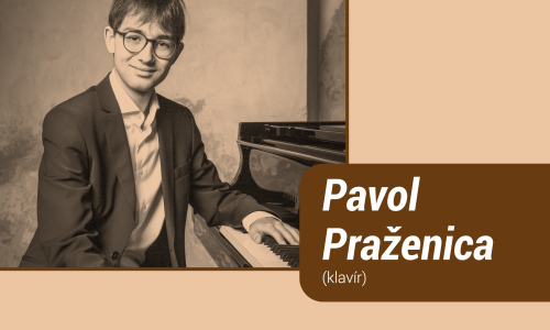 Pavol Praženica (klavír)