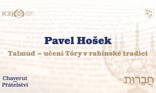 ZÁZNAM: Pavel Hošek: Talmud – učení Tóry v rabínské tradici