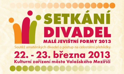 Setkání divadel - Malé jevištní formy 2013