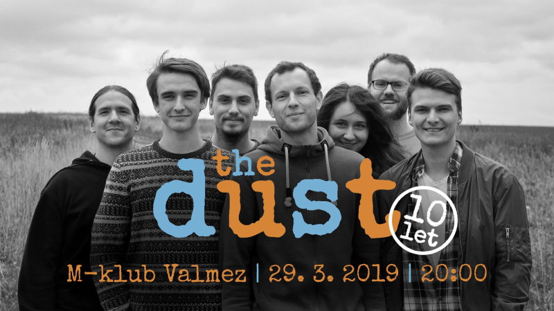 The Dust: The Dust slaví 10 let!