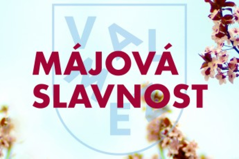 MÁJOVÁ SLAVNOST