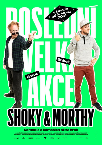 Shoky & Morthy: Poslední velká akce