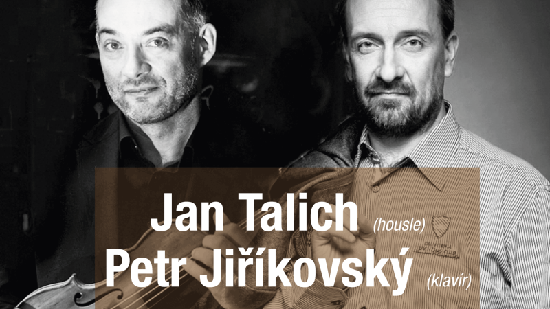 Jan Talich (housle) a Petr Jiříkovský (klavír)