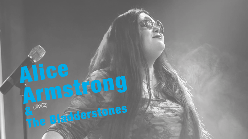 Alice Armstrong & The Bladderstones (NGA/PRT/London, UK/CZ)