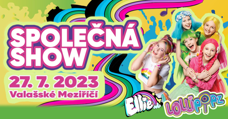 Společná show Lollipopz a Ellie!