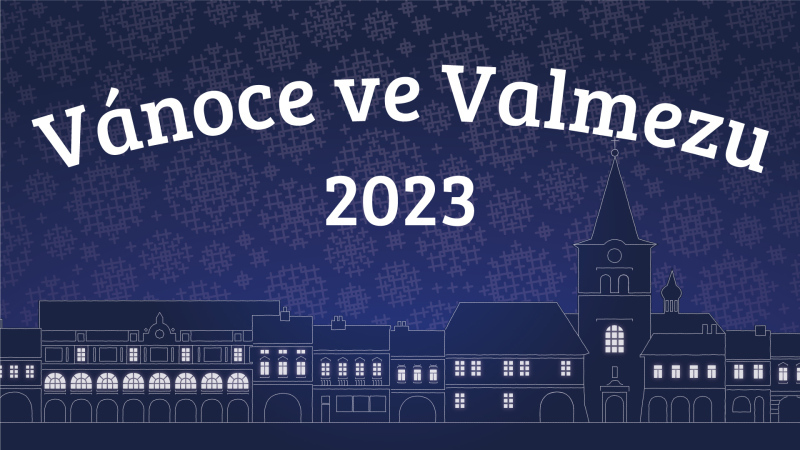 Vánoce ve Valmezu 2023