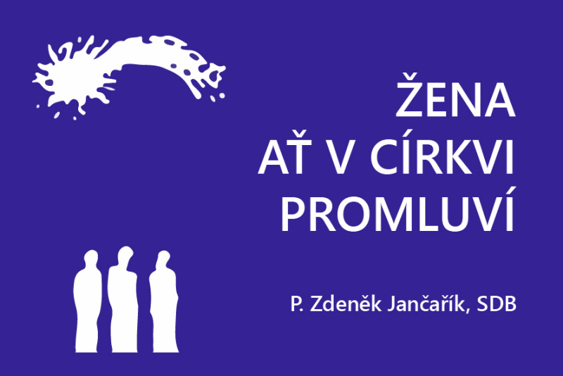 Žena ať v církvi promluví