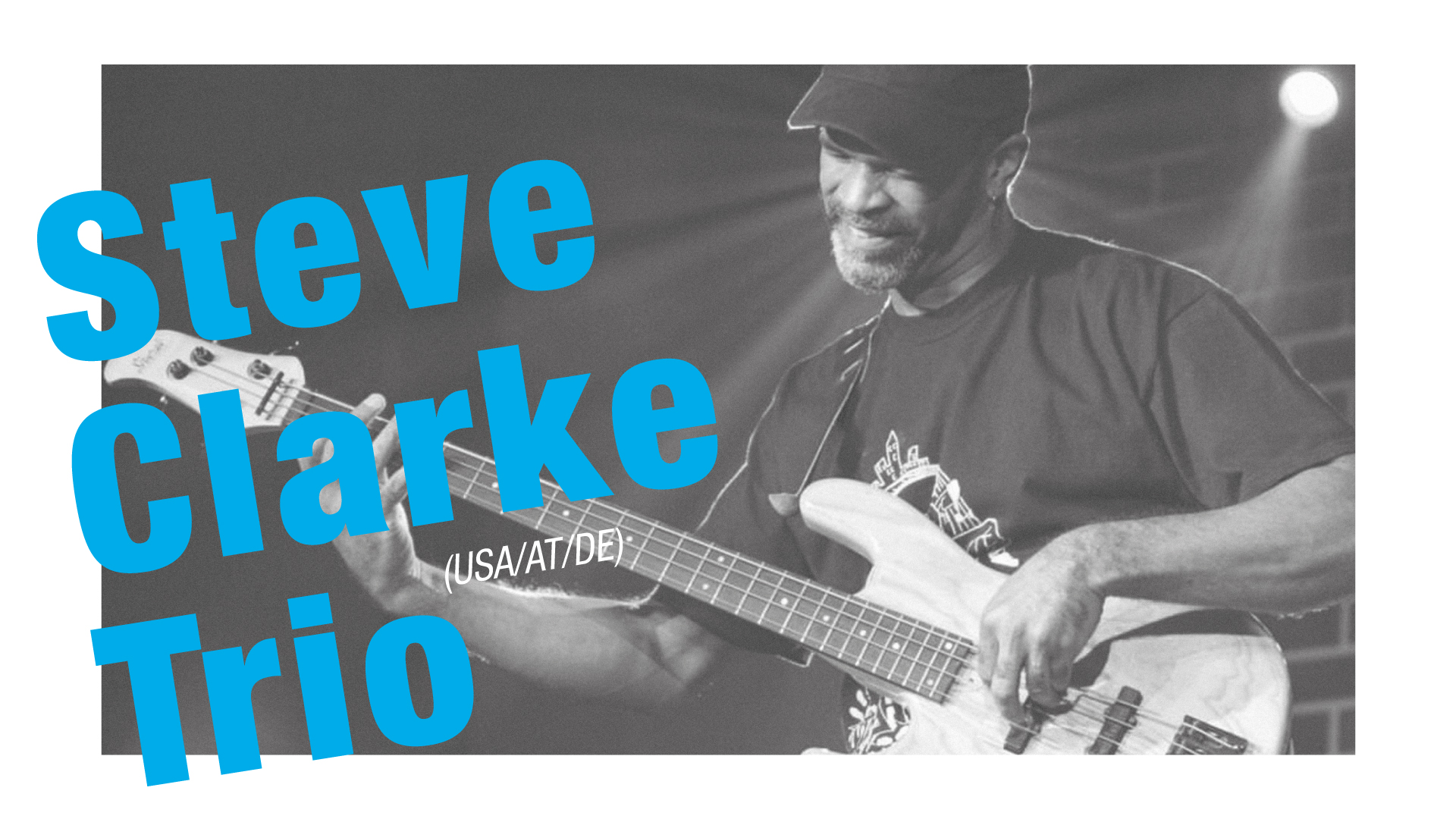 Steve Clarke Trio (USA/AT/DE) Malá scéna za oponou